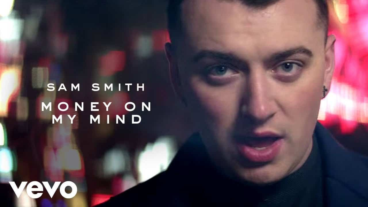 Sam Smith- Money On My Mind