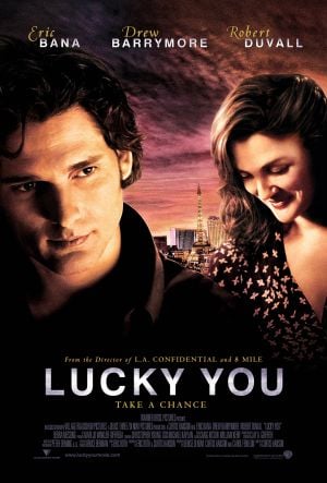Lucky You (2007) 1 Lucky You Movie Poster
